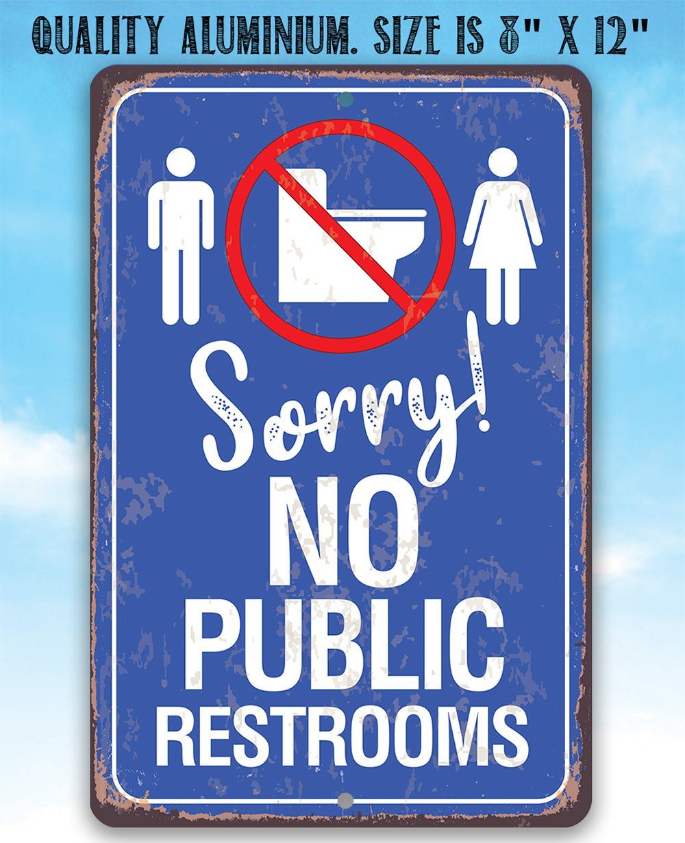 No Public Restrooms - Metal Sign - Lone Star Art no-public-restrooms-metal-sign-lone-star-art