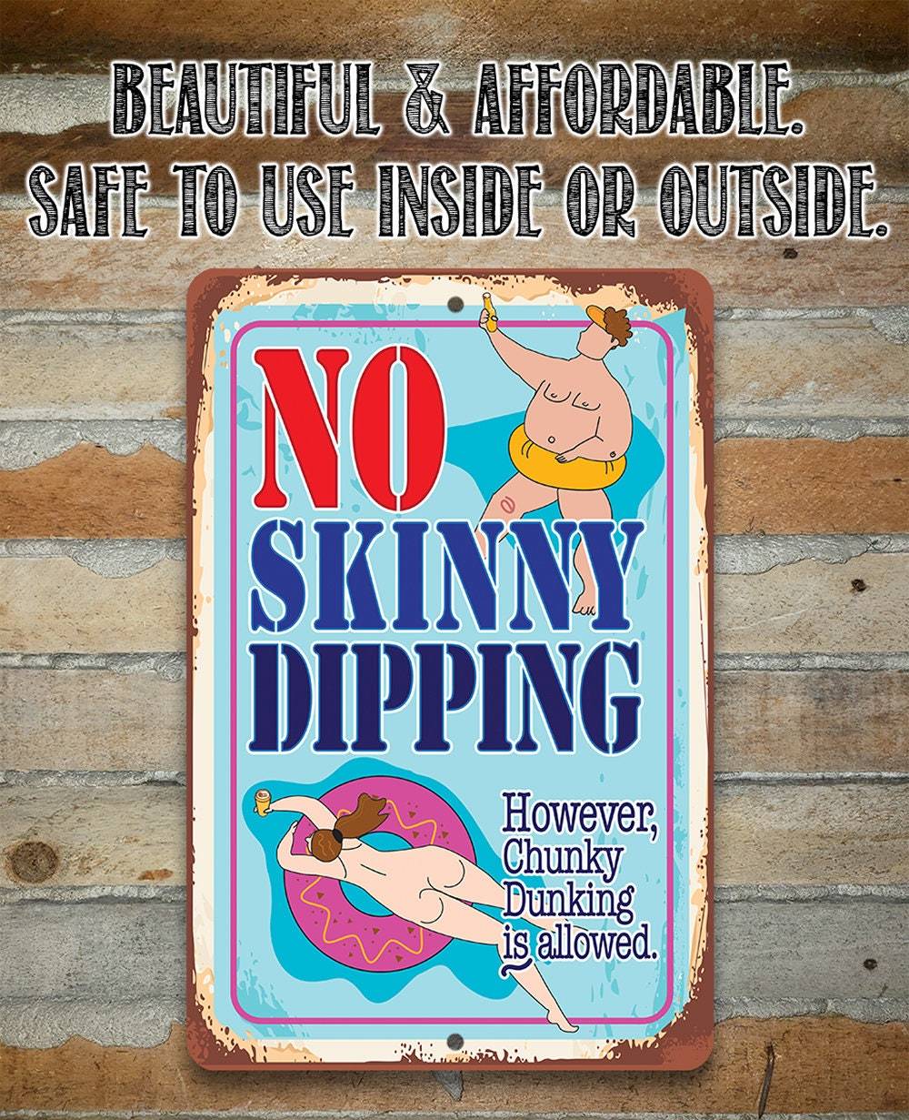 No Skinny Dipping Chunky Dunking is Allowed - Metal Sign | Lone Star Art.