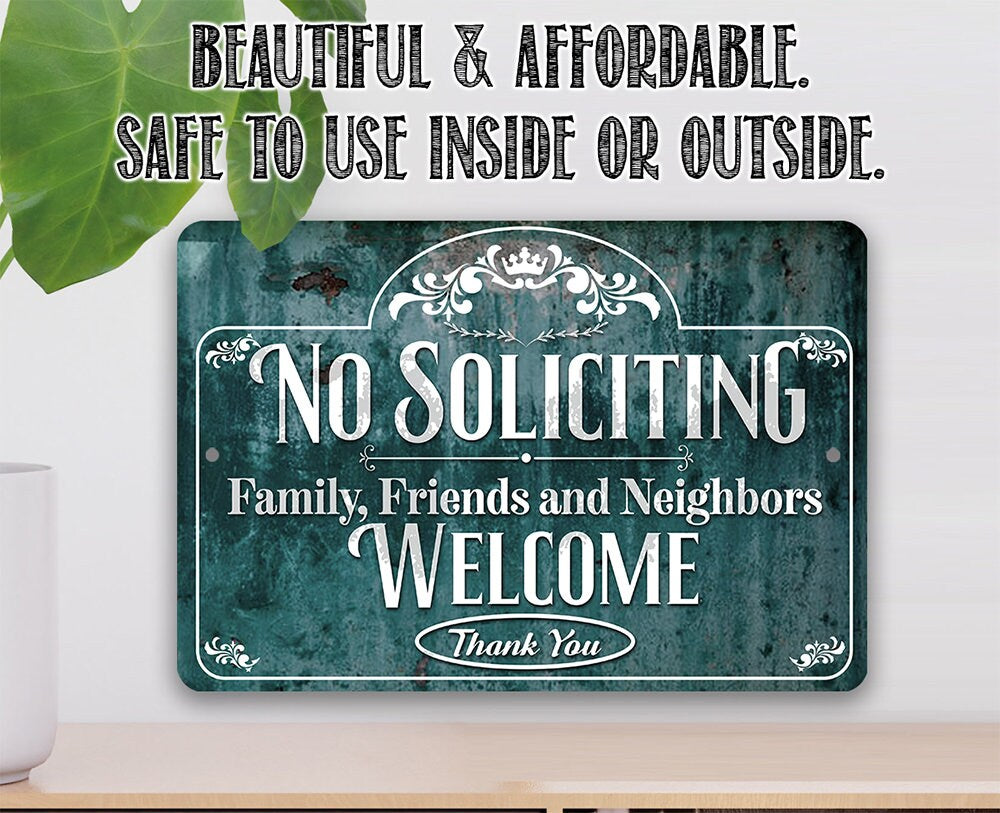 No Soliciting, Family, Friends, and Neighbors Welcome - Metal Sign Metal Sign Lone Star Art 