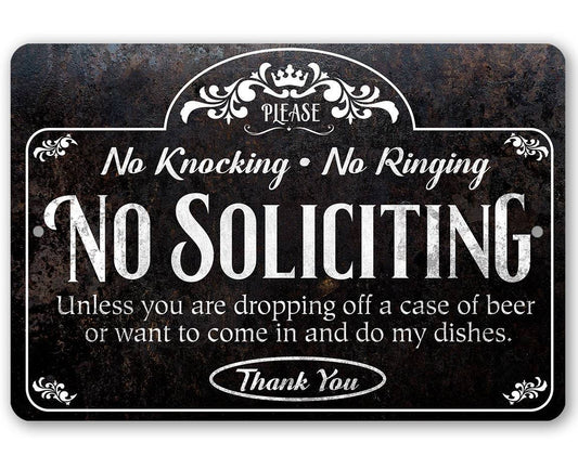 No Soliciting, Knocking, and Ringing - Metal Sign | Lone Star Art.