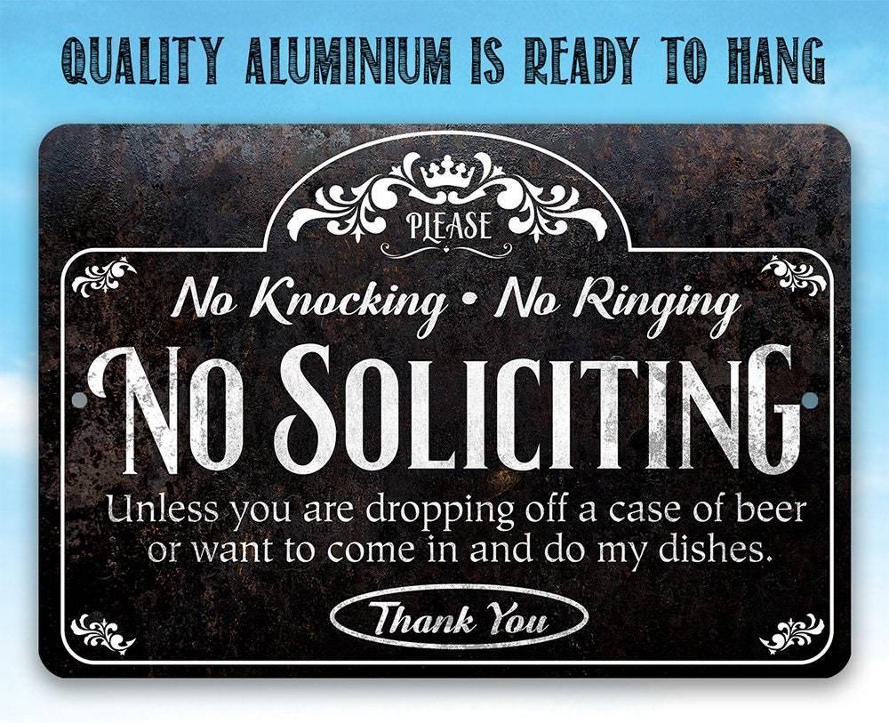 No Soliciting, Knocking, and Ringing - Metal Sign | Lone Star Art.
