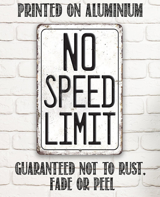 No Speed Limit - Metal Sign Metal Sign Lone Star Art