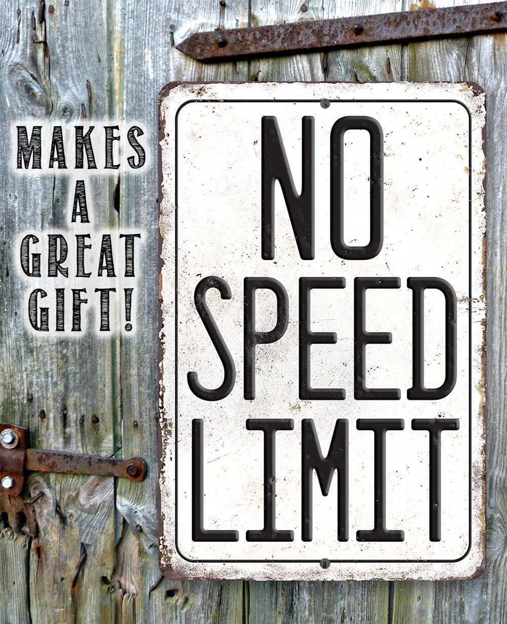 No Speed Limit - Metal Sign Metal Sign Lone Star Art 