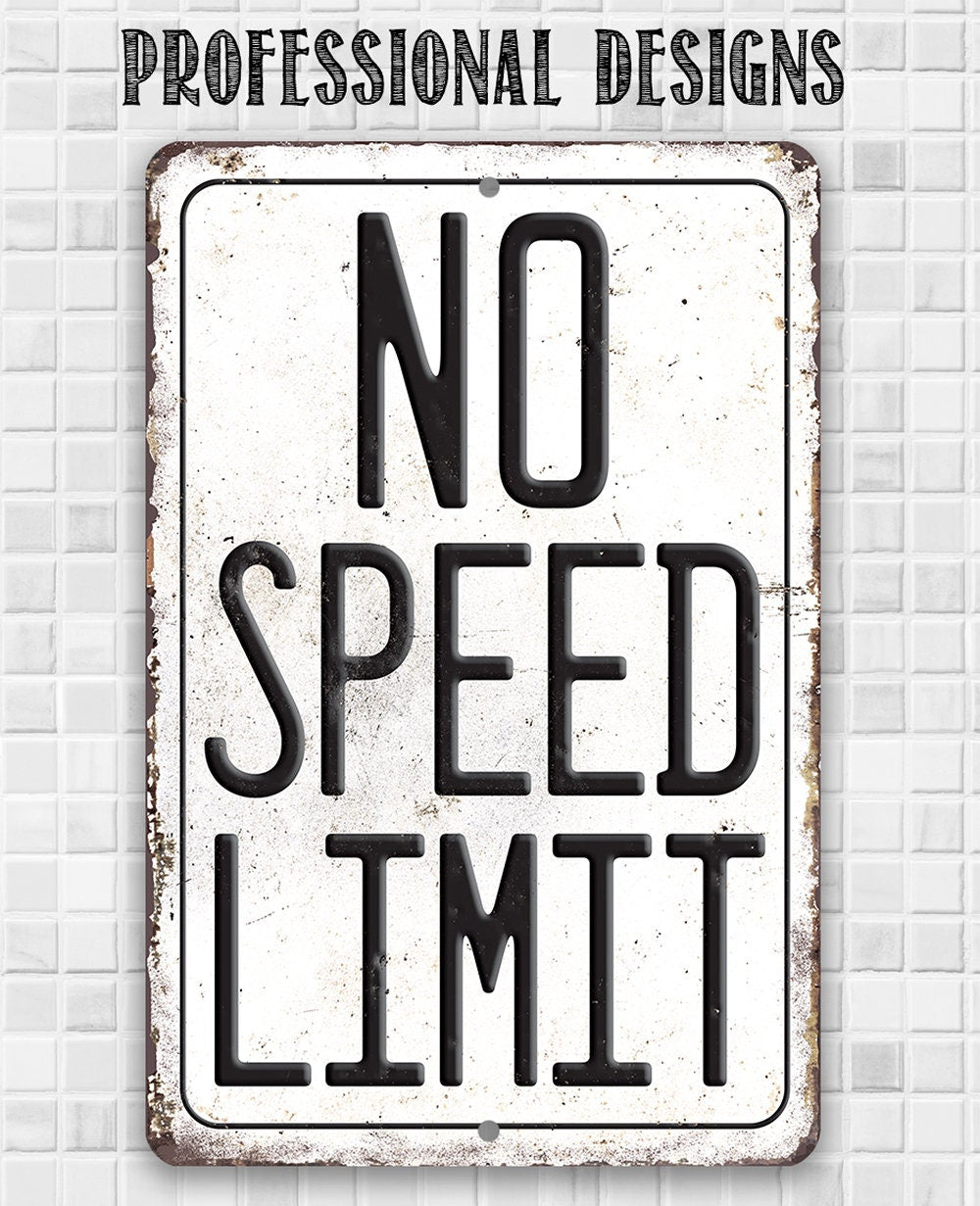 No Speed Limit - Metal Sign Metal Sign Lone Star Art 