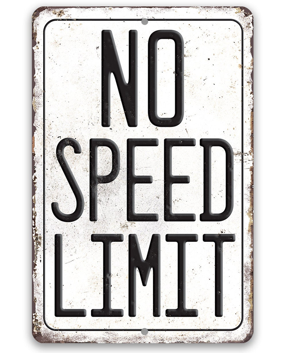 No Speed Limit - Metal Sign Metal Sign Lone Star Art 