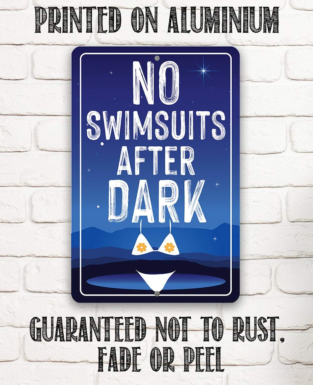 No Swimsuits After Dark - Metal Sign | Lone Star Art.