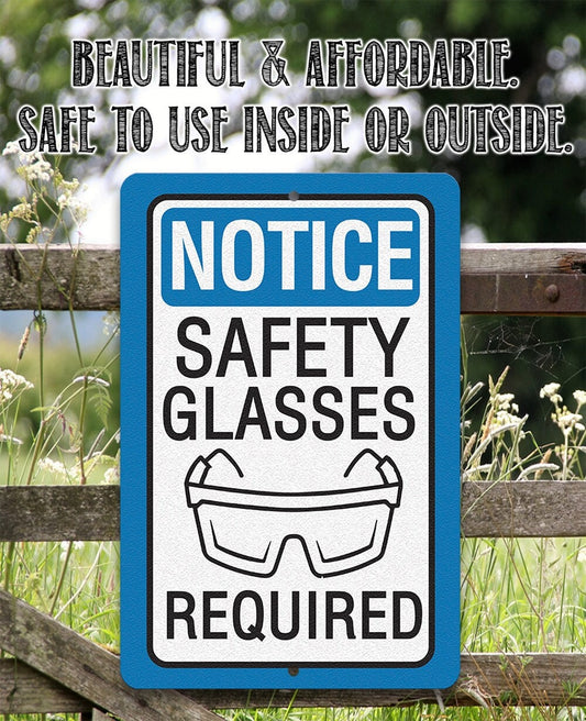 Notice, Safety Glasses Required - 8" x 12" or 12" x 18" Aluminum Tin Awesome Metal Poster Lone Star Art