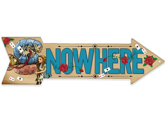 Nowhere - Directional Arrow - Metal Sign Metal Sign Lone Star Art