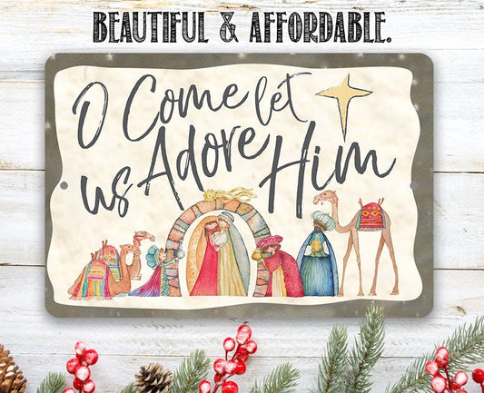 O Come Let Us Adore Him - Metal Sign Metal Sign Lone Star Art 