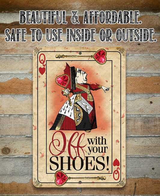 Off With Your Shoes Alice Queen of Hearts - 8" x 12" or 12" x 18" Aluminum Tin Awesome Metal Poster Lone Star Art