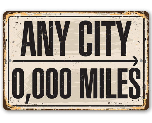 Personalized - Any City, Any Miles - Metal Sign | Lone Star Art.