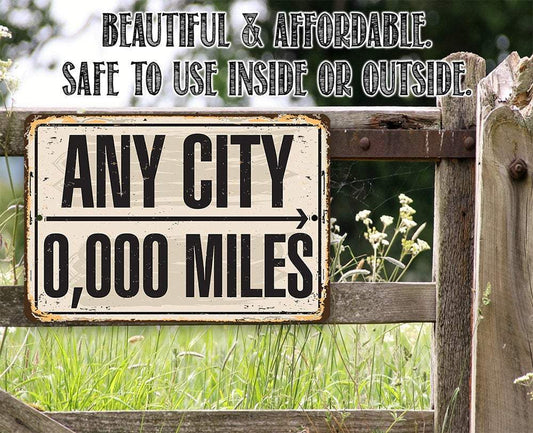 Personalized - Any City, Any Miles - Metal Sign | Lone Star Art.
