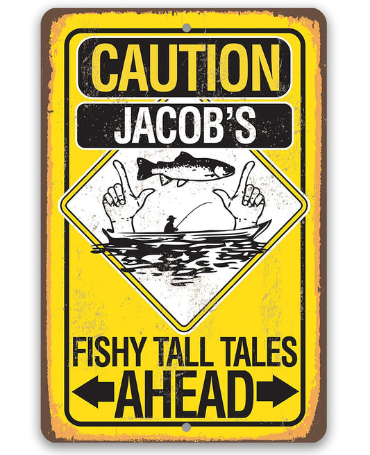 Personalized - Caution Fishy Tall Tales Ahead - Metal Sign Metal Sign Lone Star Art