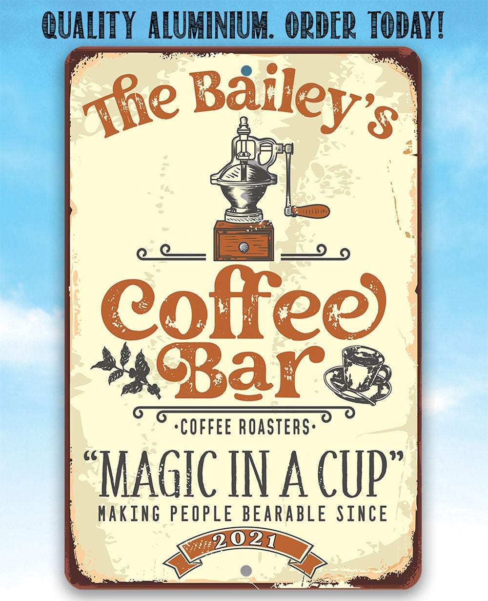 Personalized - Coffee Bar Magic In A Cup - Metal Sign | Lone Star Art.
