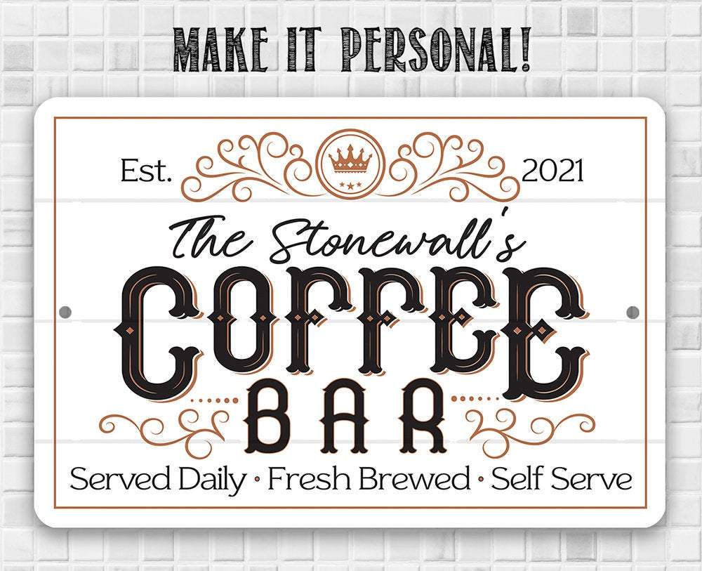 Personalized - Coffee Bar - Metal Sign | Lone Star Art.