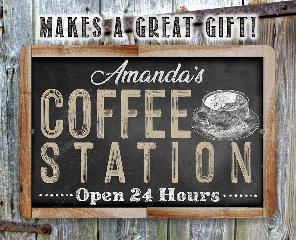Personalized - Coffee Station Open 24 Hours (Chalkboard Look) - Metal Sign | Lone Star Art.