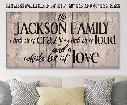 Personalized - Family A Little Bit Of Crazy - Canvas | Lone Star Art.