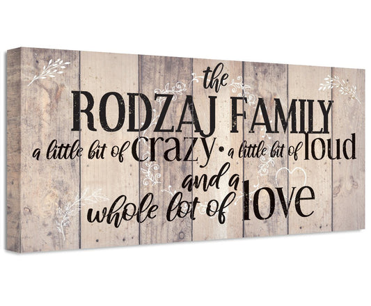 Personalized - Family A Little Bit Of Crazy - Canvas | Lone Star Art.