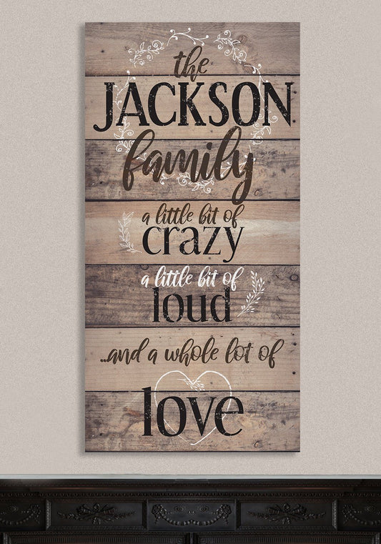 Personalized - Family A Little Bit Of Crazy - Canvas | Lone Star Art.