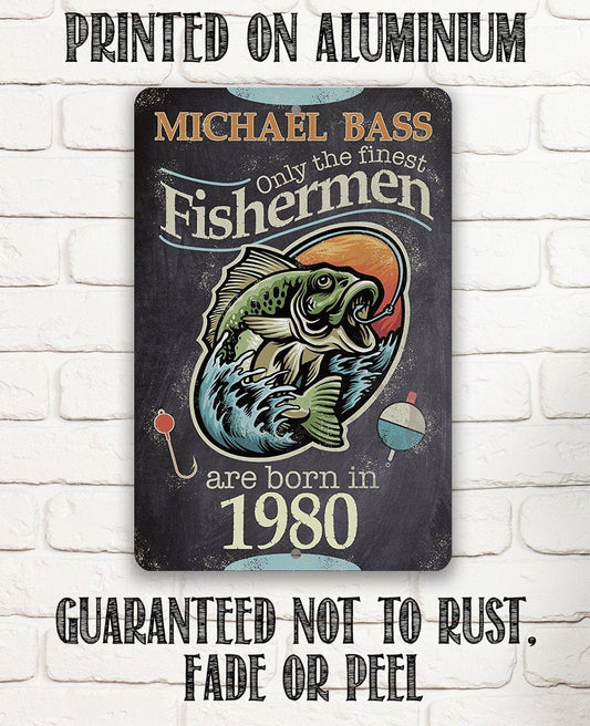 Personalized - Finest Fishermen - Metal Sign | Lone Star Art.