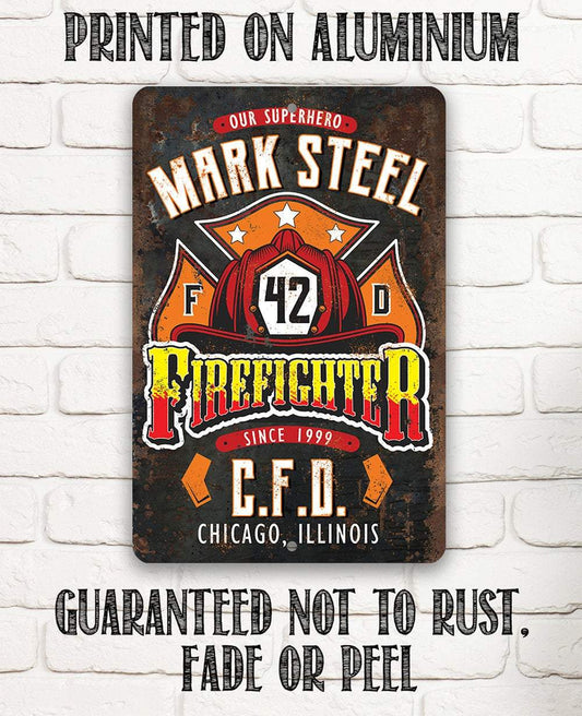 Personalized - Firefighter - Metal Sign | Lone Star Art.