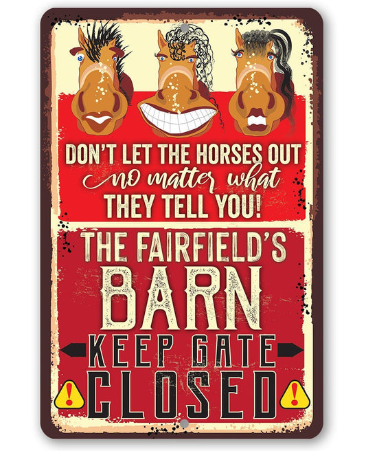 Personalized - Gate Closed Horses - Metal Sign | Lone Star Art.