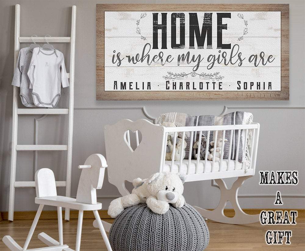 Personalized - Home Is Where My Girls Are - Canvas | Lone Star Art.