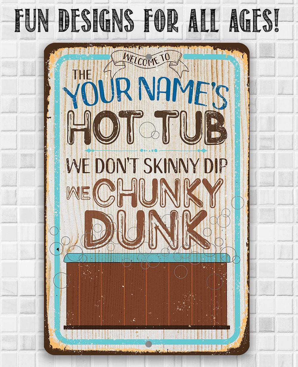 Targa in metallo con scritta We Don'T Skinny Dip We Chunky Dunk Hot Tub Pool Wall Decor Kitchen Decor Poster Metal Sign 20,3 x 30,5 cm Targa in metallo con scritta We Don'T Skinny Dip We Chunky Dunk Hot Tub Pool Wall Decor Kitchen Decor Poster Metal Sign 20,3 x 30,5 cm