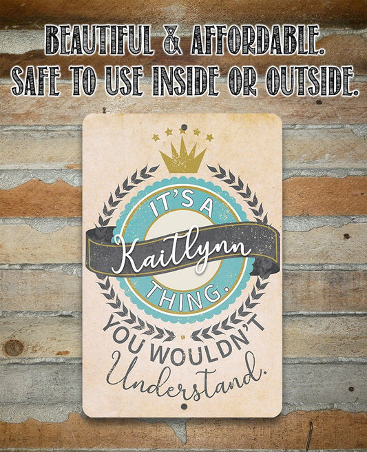 Personalized - It's a (Your Name) Thing - Metal Sign | Lone Star Art.