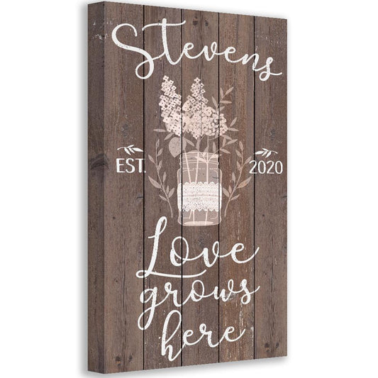 Personalized - Love Grows Here - Canvas | Lone Star Art.
