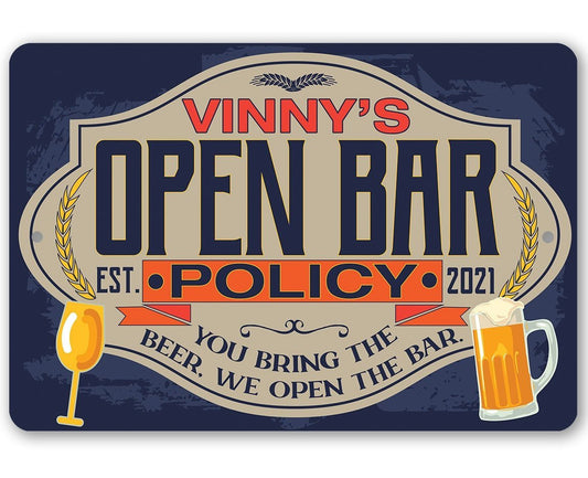 Personalized - Open Bar Policy - Metal Sign | Lone Star Art.