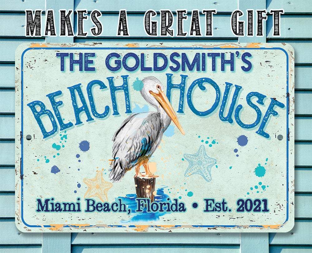 Personalized - Pelican Beach House - Metal Sign | Lone Star Art.