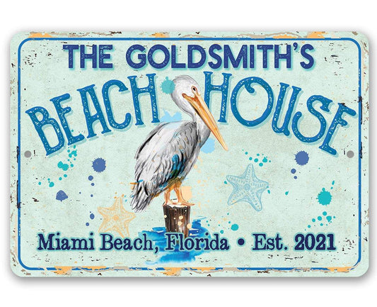 Personalized - Pelican Beach House - Metal Sign | Lone Star Art.