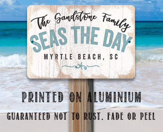 Personalized - Seas The Day - Metal Sign | Lone Star Art.