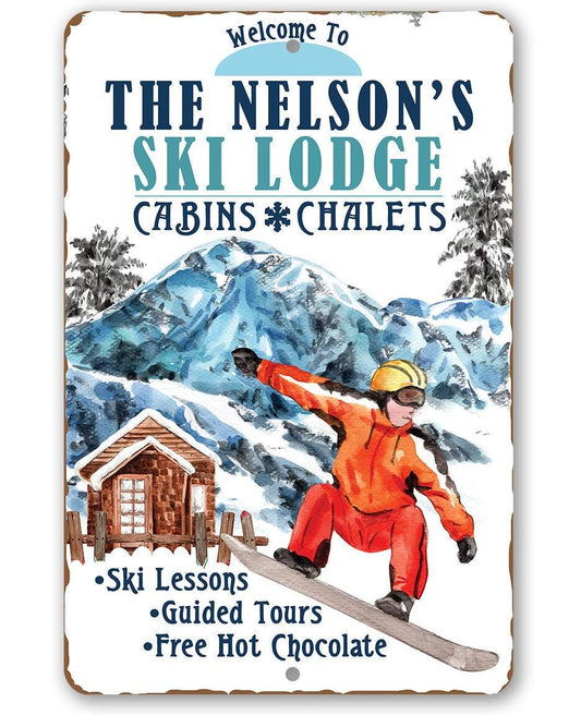 Personalized - Ski Lodge Cabins and Chalets - Metal Sign | Lone Star Art.