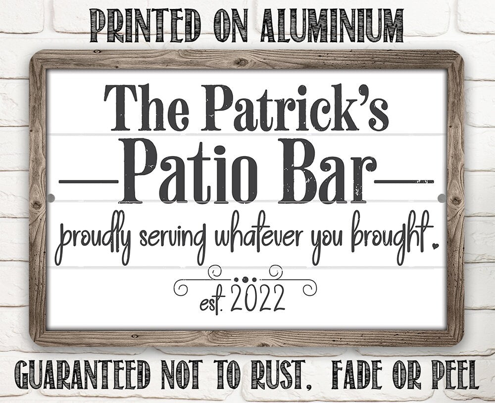 Personalized Tin - The Patio Bar Serving Whatever You Brought- Metal Sign - 8" x 12" or 12" x 18" Use Indoor/Outdoor-Home and Outdoor Spaces Lone Star Art 