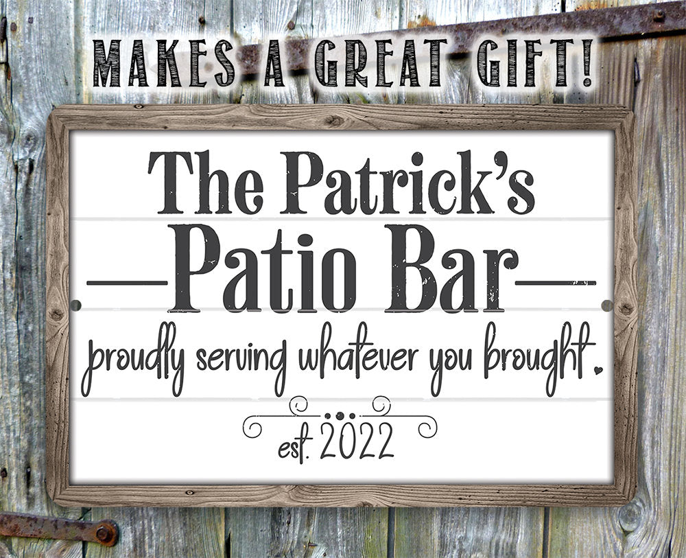 Personalized Tin - The Patio Bar Serving Whatever You Brought- Metal Sign - 8" x 12" or 12" x 18" Use Indoor/Outdoor-Home and Outdoor Spaces Lone Star Art 