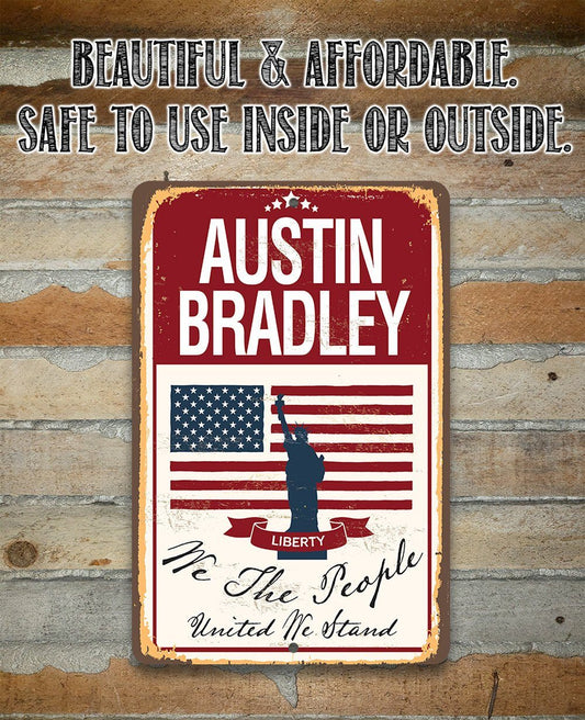 Personalized - We The People - Metal Sign | Lone Star Art.