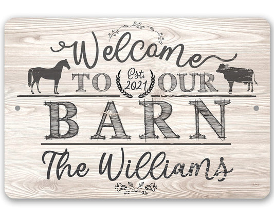 Personalized - Welcome To Our Barn - Metal Sign | Lone Star Art.