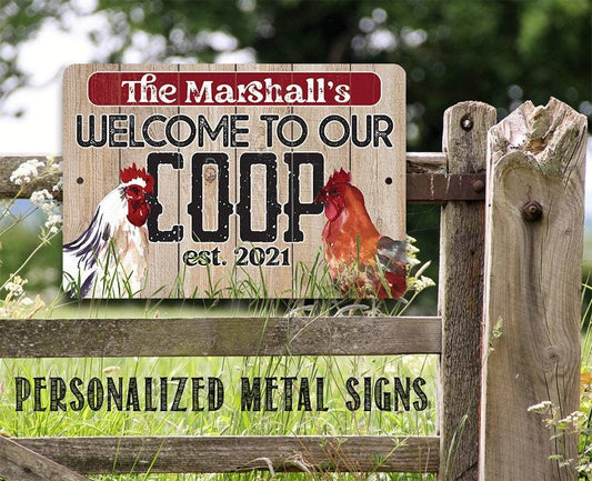 Personalized - Welcome To Our Coop - Metal Sign | Lone Star Art.