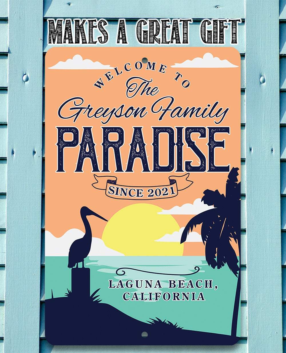 Personalized - Welcome To Paradise - Metal Sign | Lone Star Art.