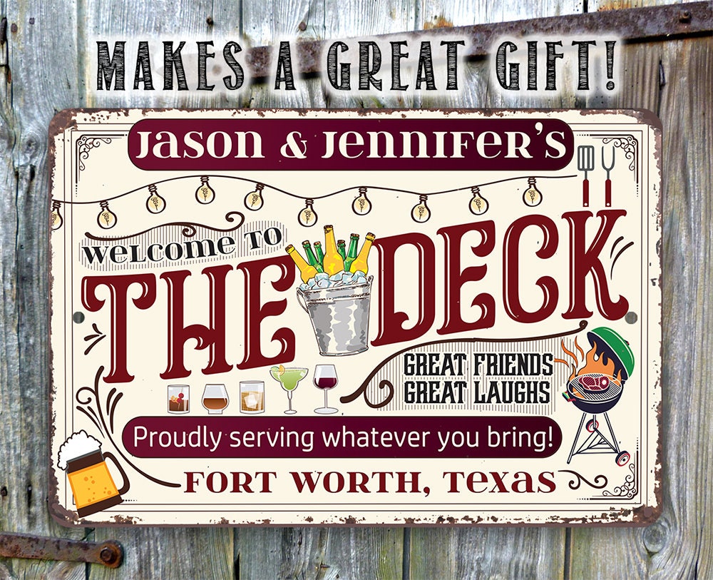 Personalized Welcome To The Deck, Proudly Serving Whatever You Bring 8" x 12" or 12" x 18" Aluminum Tin Awesome Metal Poster Lone Star Art 
