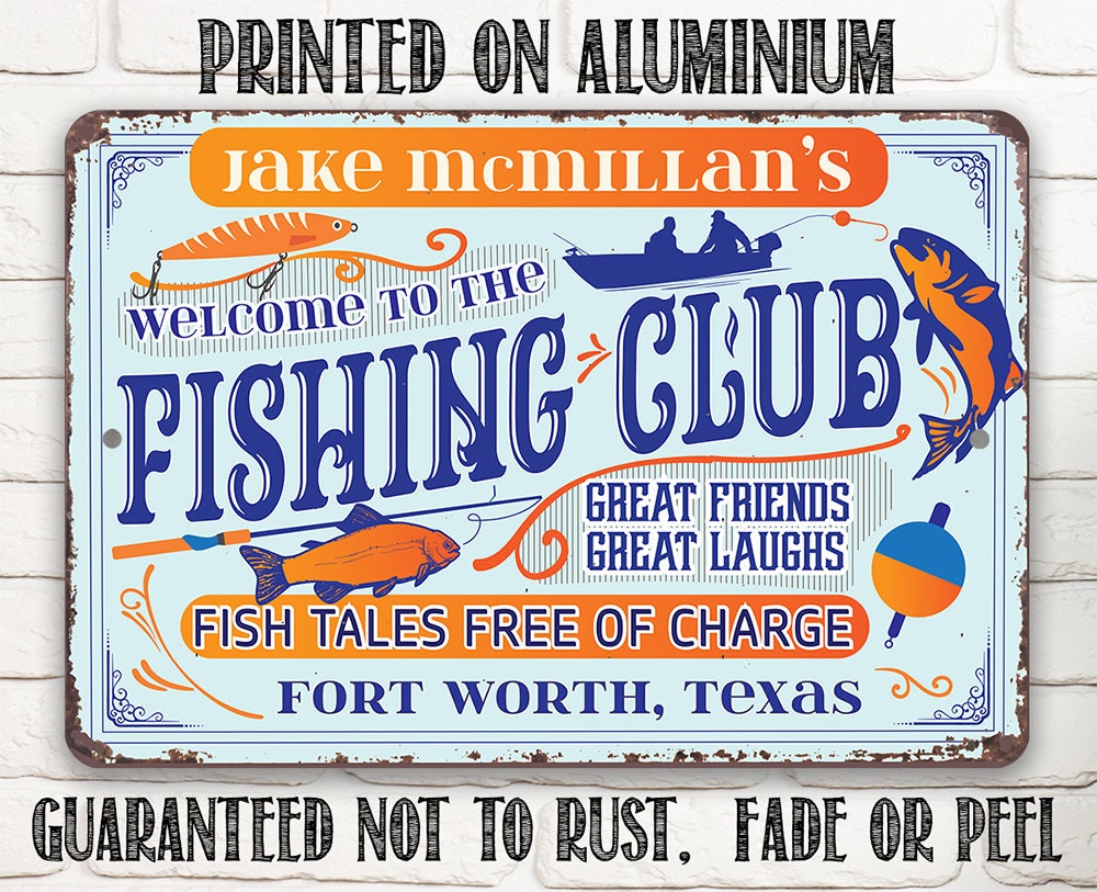 Personalized - Welcome To The Fishing Club - Metal Sign - Lone Star Art