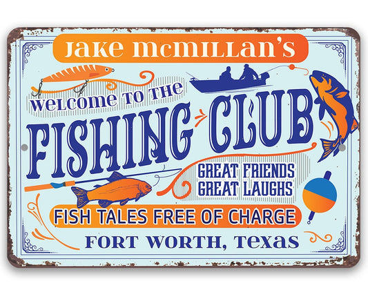 Personalized - Welcome To The Fishing Club - Metal Sign Metal Sign Lone Star Art