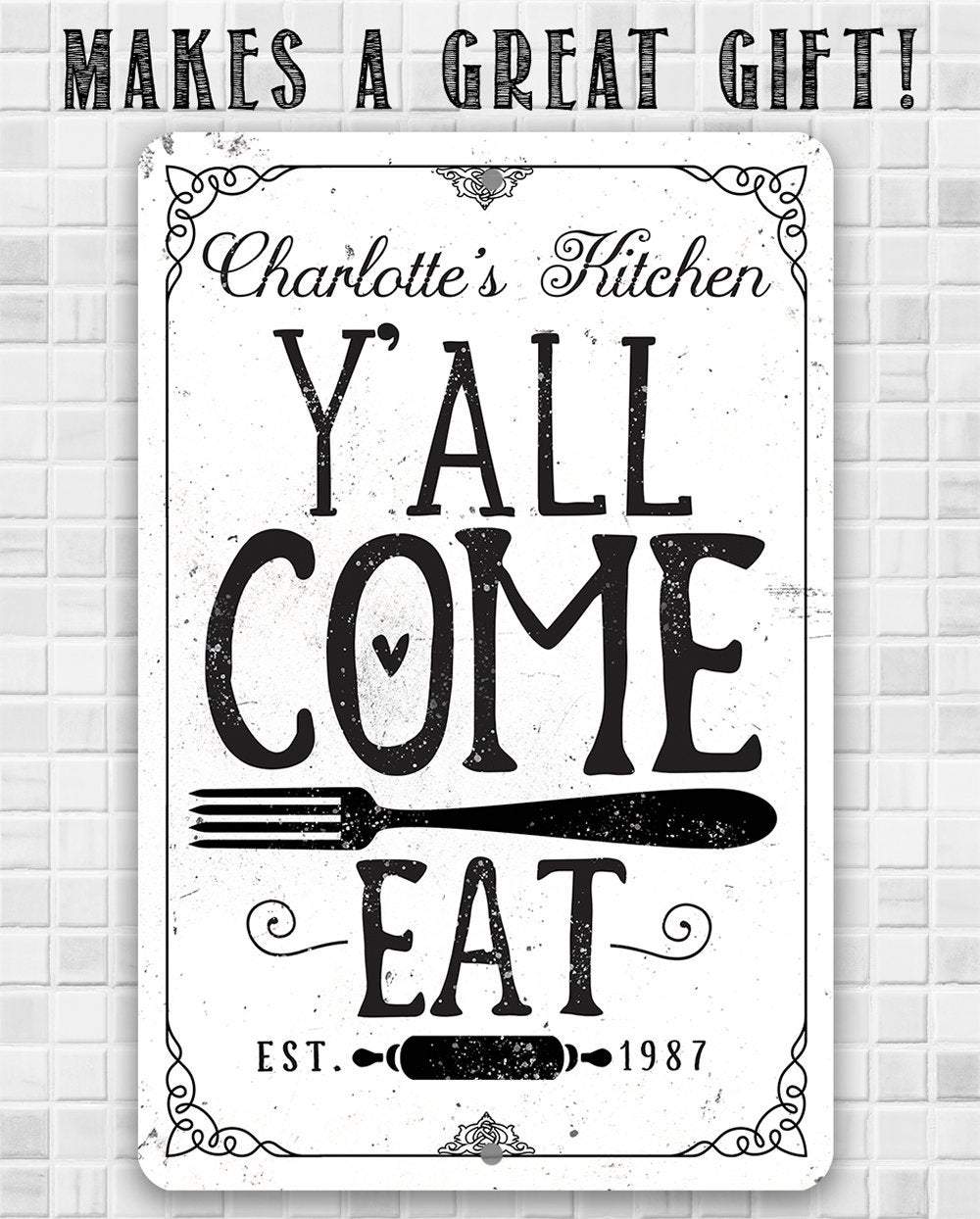 Personalized - Y'all Come Eat Kitchen - Metal Sign | Lone Star Art.