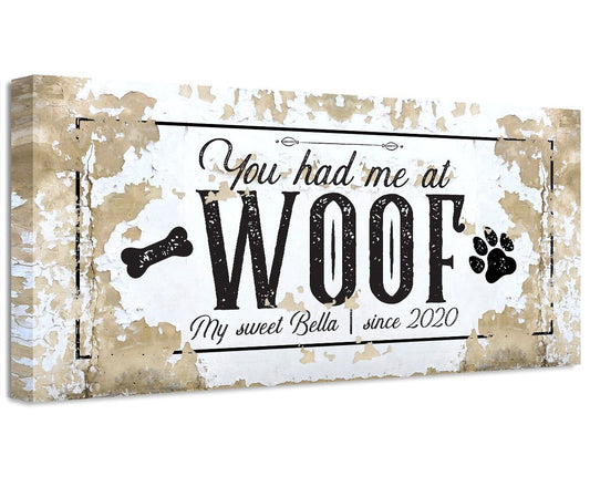 Personalized - You Had Me At Woof - Canvas | Lone Star Art.
