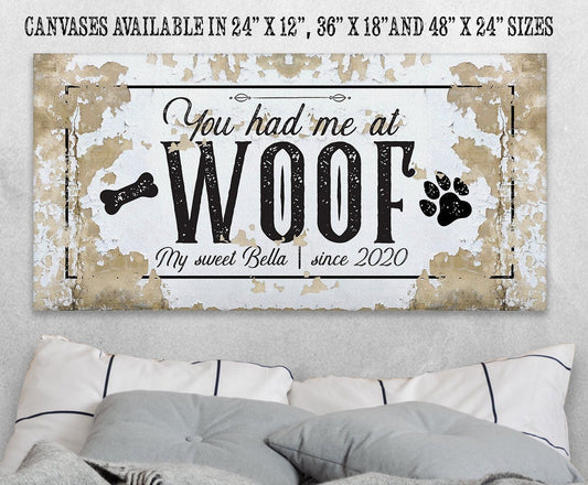 Personalized - You Had Me At Woof - Canvas | Lone Star Art.