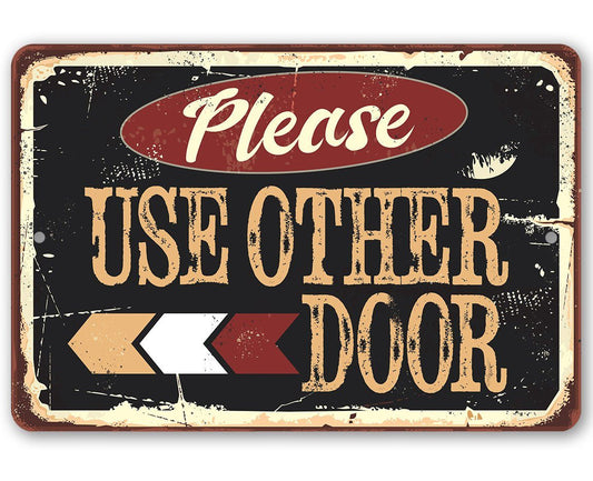 Please Use Other Door Pointing Left - Metal Sign | Lone Star Art.