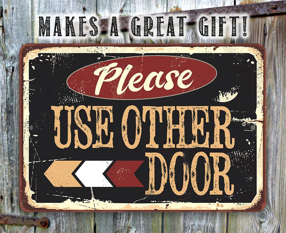 Please Use Other Door Pointing Left - Metal Sign | Lone Star Art.