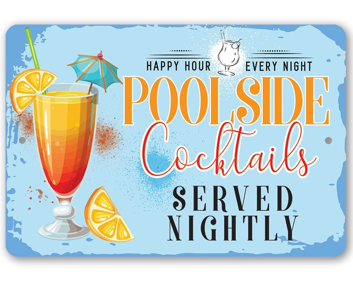 Poolside Cocktails - Metal Sign | Lone Star Art.